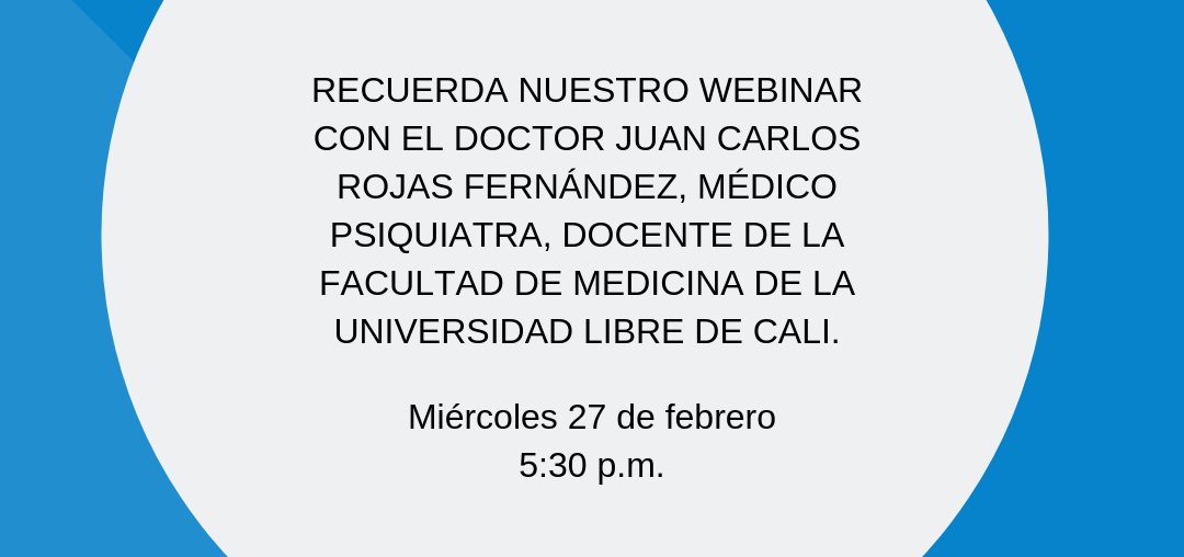 No olvides nuestro próximo webinar "Psiquiatría y literatura", este 27 de febrero a las 5:30 p.m.