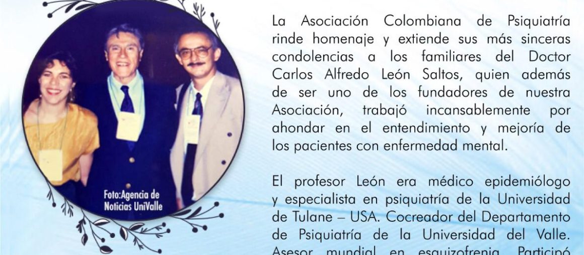 Q. E. P. D. Doctor Carlos Alfredo León Saltos