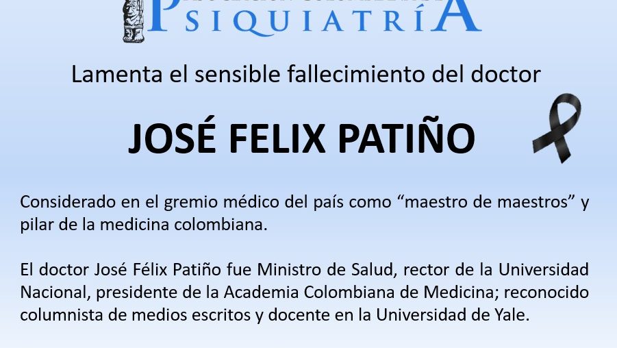 A la edad de 93 años murió quien será recordado como uno de los hombres más respetados en el sector salud en el país, el médico José Félix Patiño Restrepo