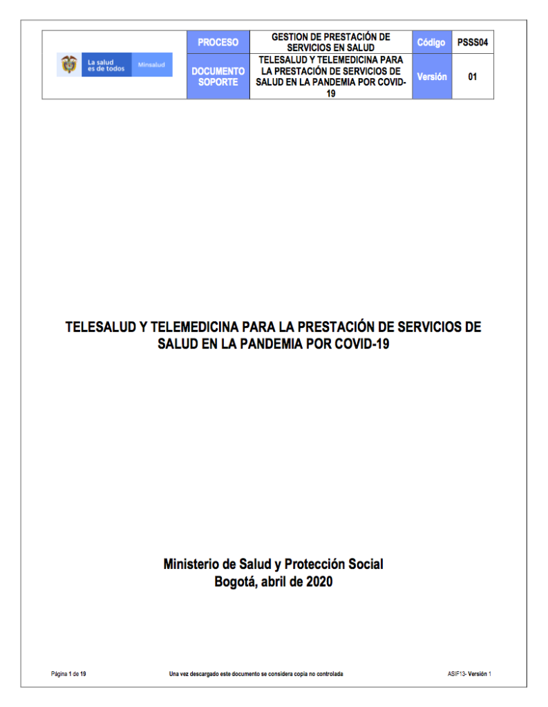 TELESALUD Y TELEMEDICINA PARA LA PRESTACIÓN DE SERVICIOS DE SALUD EN LA PANDEMIA POR COVID-19