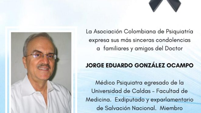 Q. E. P. D. Doctor Jorge Eduardo González Ocampo