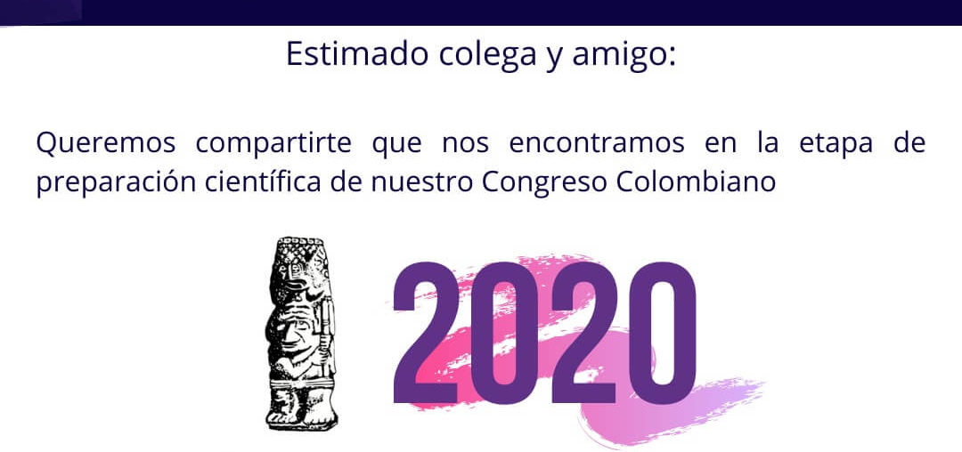 Te invitamos a participar en el Congreso Colombiano de Psiquiatría 2020. Aún estás a tiempo para postular tus trabajos. !