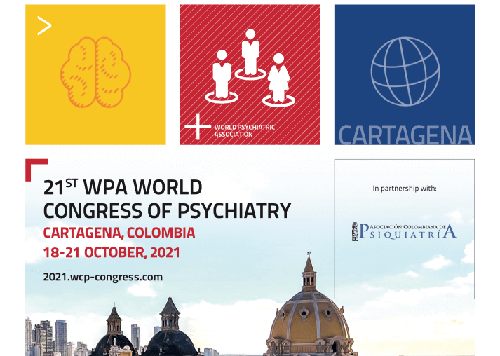 21st WPA WORLD CONGRESS OF PSYCHIATRY - CARTAGENA, COLOMBIA 18-21 OCTOBER, 2021
