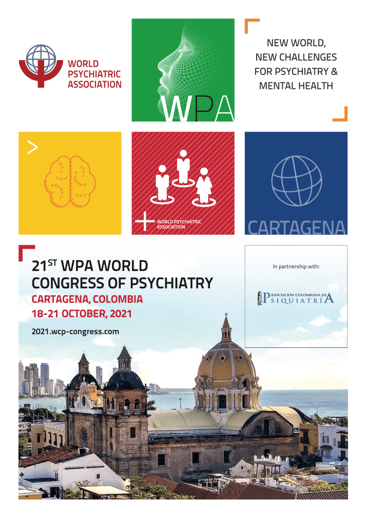 21st WPA WORLD CONGRESS OF PSYCHIATRY – CARTAGENA, COLOMBIA 18-21 OCTOBER, 2021